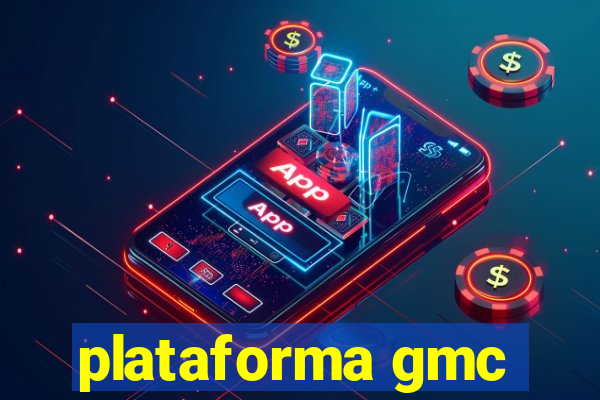 plataforma gmc